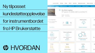 Ny tilpasset kundestøtteopplevelse for instrumentbordet fra HP Brukerstøtte