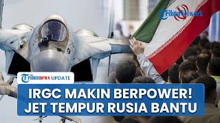 Rangkuman AS-Iran: Pesawat Tempur Rusia Menuju Iran, Kapal AS Terjebak Perangkap Maut IRGC di Hormuz