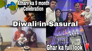Sasural Main Hua Atharv Ka 9 Month Celebration || Diwali Bani Bhot Achi 😍