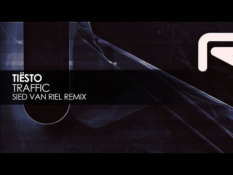 Tiësto - Traffic (Sied van Riel Remix)