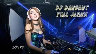Download lagu DJ DANGDUT FULL ALBUM mp3
