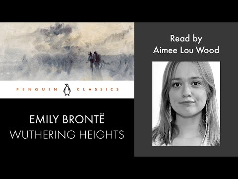 Wuthering Heights by Emily Brontë | Read by Aimee Lou Wood | Penguin Audiobooks