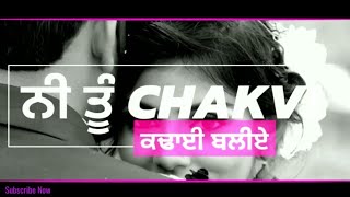 Chakvi Kadhai | Rajvir Jawanda |  New Punjabi song Whatsapp Status....&amp;Download link....
