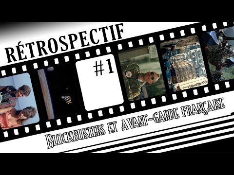 Blockbusters et avant-garde française | Rétrospectif #1