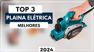 Top 3 Melhores Plaina Elétrica | Plaina Eletrica Para Comprar em 2024