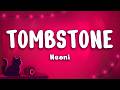 Neoni Tombstone Lyrics