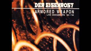 Der Eisenrost - Armored Weapon [FULL ALBUM]