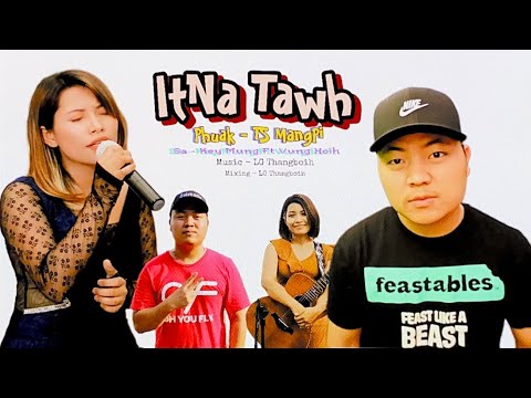 Key Mung Ft Vung Hoih -  It Na Tawh (Lyrics Video)