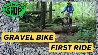 FIRST RIDE on my hand built GRAVEL BIKE // Paul Brodie's Shop