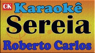 Roberto Carlos Sereia  Karaoke Playback