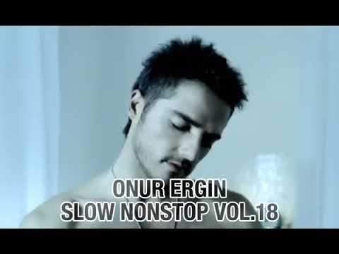 DJ ONUR ERGIN & Turkish Slow Nonstop Vol.18 (2024)