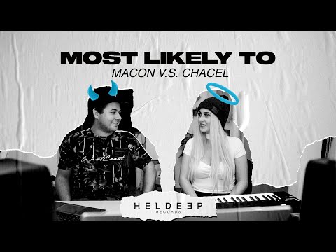 MACON & CHACEL - Who Is Most Likely To?