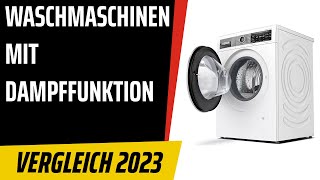 TOP-7. Die besten Waschmaschinen mit Dampffunktion. Test & Vergleich 2023 | Deutsch