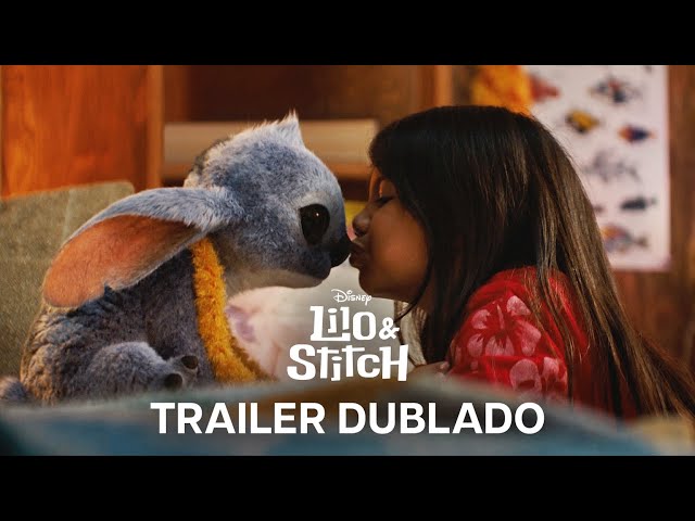 Lilo e Stitch | Trailer Oficial Dublado