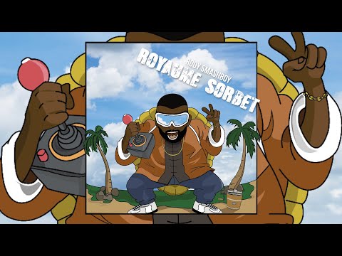 Rody Smashboy - Royaume Sorbet (MIXTAPE COMPLETE) [Mai  2020 ]