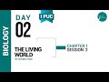 DAY 02 BIOLOGY I PUC THE LIVING WORLD L2