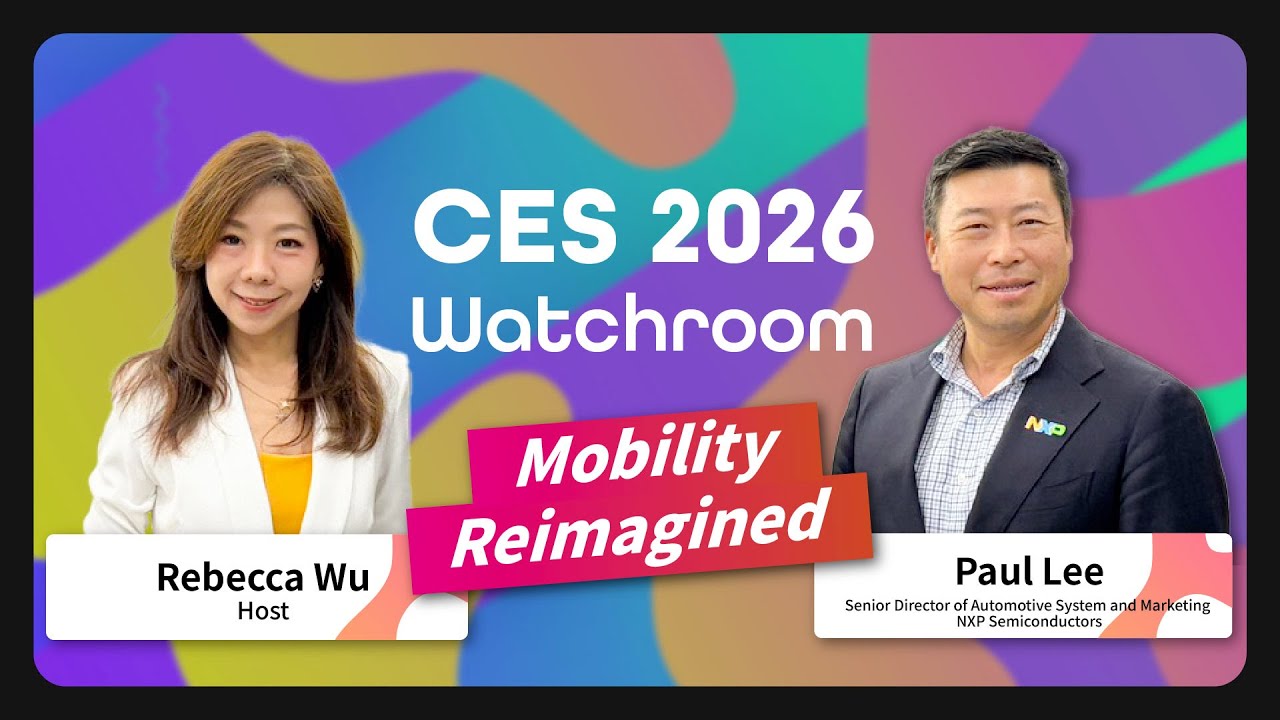 CES 2026 Watchroom | Mobility Reimagined: Semiconductors Driving Tomorrow's Transportation