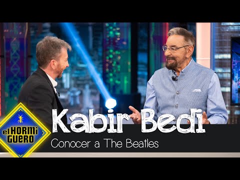 ¡Así fue cómo Kabir Bedi conoció a 'The Beatles'!: "Estaba sudando" - El Hormiguero