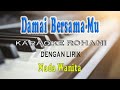 DAMAI BERSAMAMU ll KARAOKE ROHANI ll JHONNY SAHILATUA ll NADA WANITA G=DO