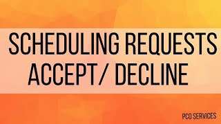 3. PCO Services - Accepting or Declining a Request