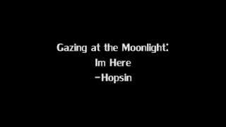 LYRICS: Im Here - Hopsin (Gazing at the Moonlight)