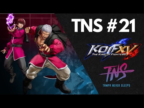 KOF XV Tournament TNS #21 King of Fighters 15 (O.Chris O.Yashiro Iori Luong Meitenkun Maxima ShunEi)