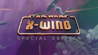 Clip of Star Wars X-Wing Special Edition