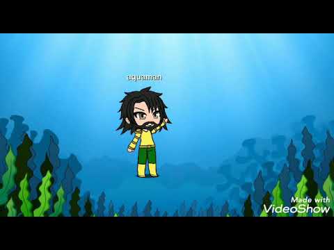 AQUAMAN THE MUSICAL(versión gacha life)