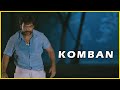 Komban Movie Scenes Karthik Lakshmi Menon Raj Kiran