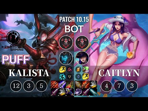 IG Puff Kalista vs Caitlyn Bot - KR Patch 10.15