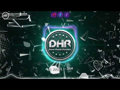 Kie Hughes - Skin - DHR