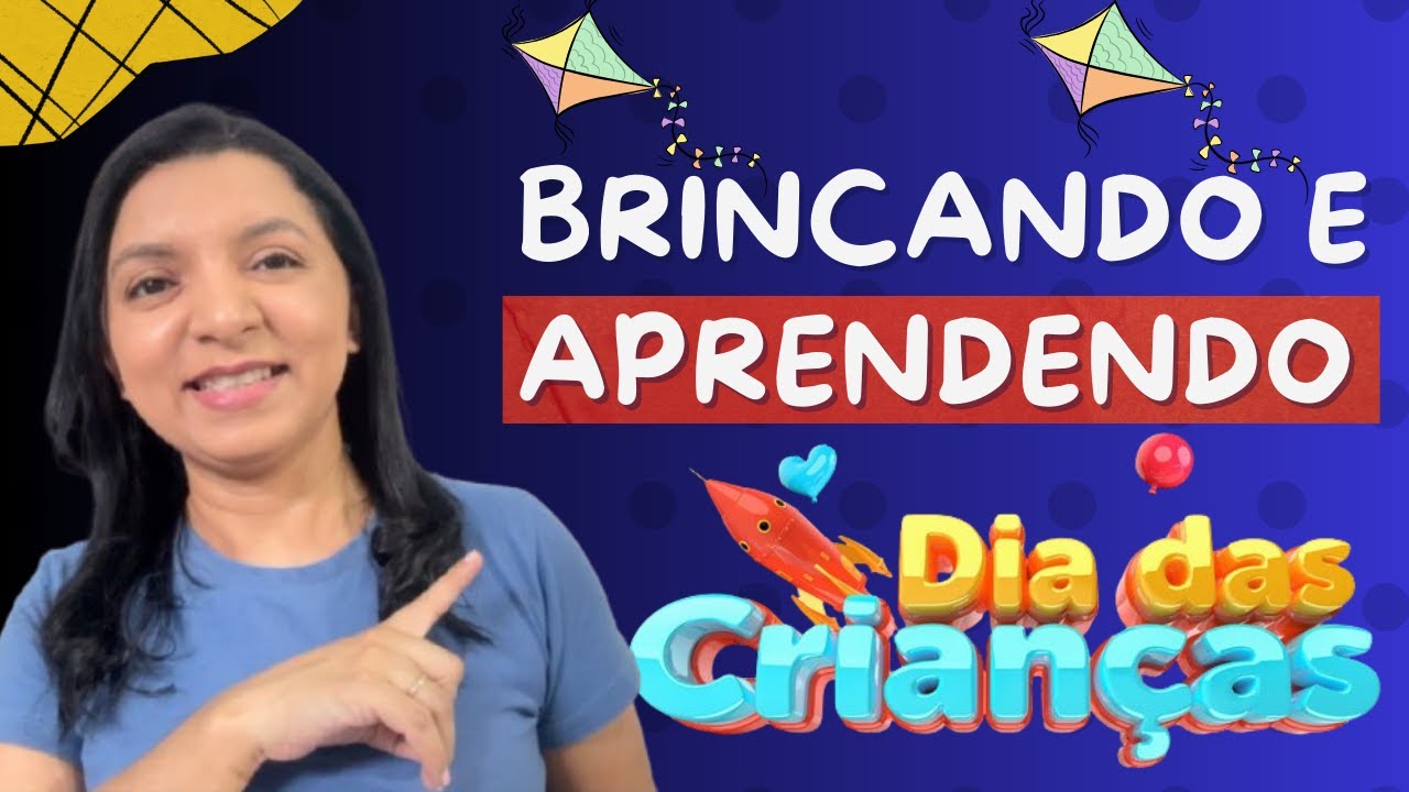 Brincadeira divertida para Dia das Crianças [ ALFABETIZAÇÃO ] Professor em Sala