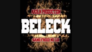 Aris.k - Beleck (Officiel) - Prod by Aris.k