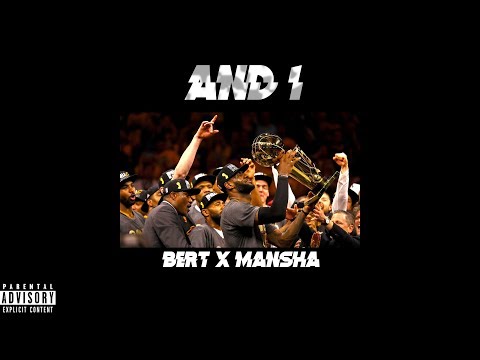 Bert x Mansha - And One (Prod. Portugal)