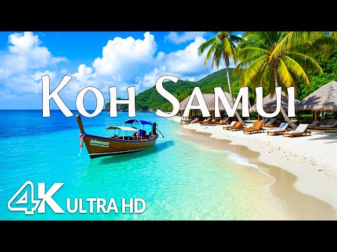 Koh Samui 4K - White Beaches, Crystal-Clear Waters & A Rich Culture with Relaxing Music