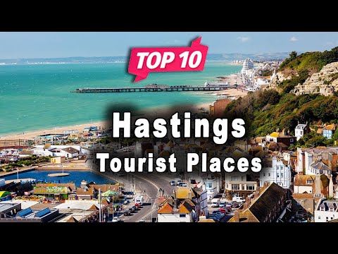 Top 10 Places to Visit in Hastings | United Kingdom - English