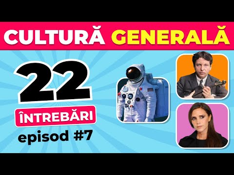 Test de Cultură Generală #7 - 22 de Întrebări din Istorie, Geografie, Muzică și Artă