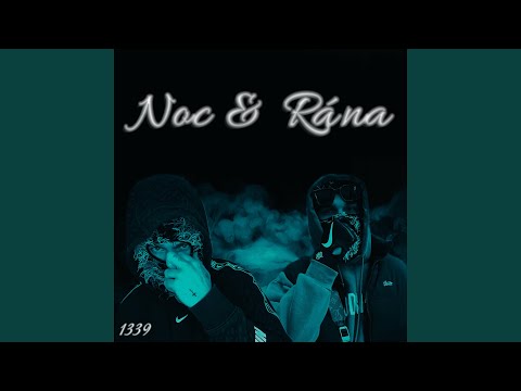 Noc & Rána (feat. AdamIsTrill)