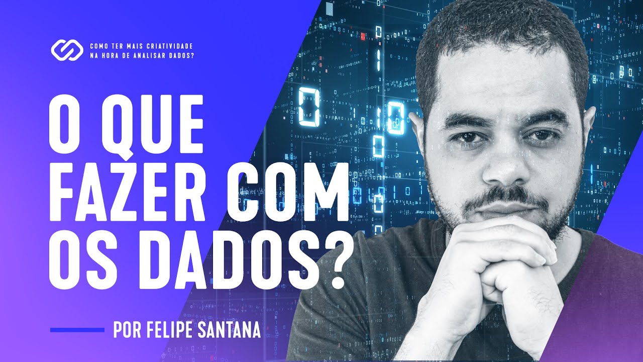 Como ter mais criatividade na hora de analisar dados?
