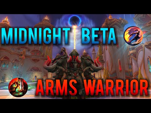 Arms Warrior Midnight Beta Feedback & "Guide"