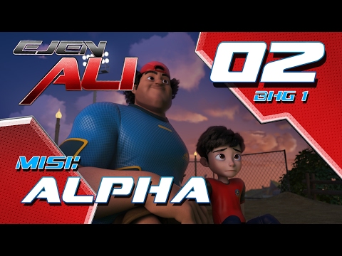Ejen Ali (Episod 2 Bhg 1) - Misi : Alpha