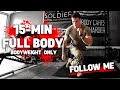 15 Minute FULL BODY Workout BODYWEIGHT ONLY No Equipment Needed Follow Me ️