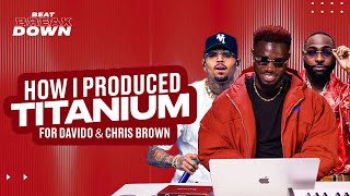 How Jonn P produced 'Titanium' for Davido &amp; Chris Brown || Beat Breakdown by savant