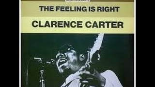 Clarence Carter  -  The feeling is right