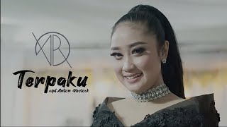 Download lagu TERPAKU_ANISA RAHMA Cipt. Anton gholock mp3