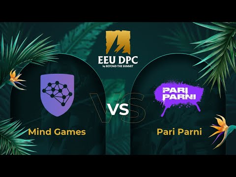 Mind Games vs Pari Parni | Game 2 | Dota Pro Circuit Eastern Europe - Division I Tour 3
