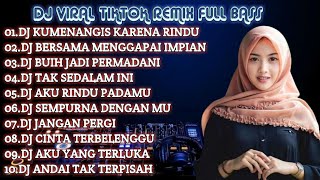 Download lagu DJ AKU RINDU PADAMU REMIX FULL ALBUM TERBARU 2022 | KU MENANGIS KARENA RINDU mp3