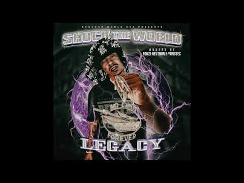 Legacy No Limit - Shock The World (Mixtape) Hosted by Bout Dat Xperience
