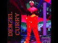 Denzel Curry - Strictly 4 My RVIDXRZ 