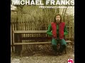 Michael Franks   Previously Unavailable   King Of Oklahoma